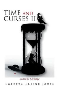 Cover image for Time and Curses Ii: Seasons Change