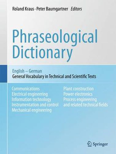 Cover image for Phraseological Dictionary English - German: General Vocabulary in Technical and Scientific Texts