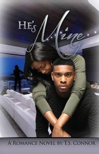 Cover image for He's Mine: A Romance Novel