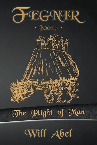 Cover image for Fegnir Book 1: The Plight of Man