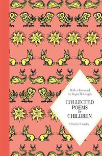 Cover image for Collected Poems for Children: Macmillan Classics Edition