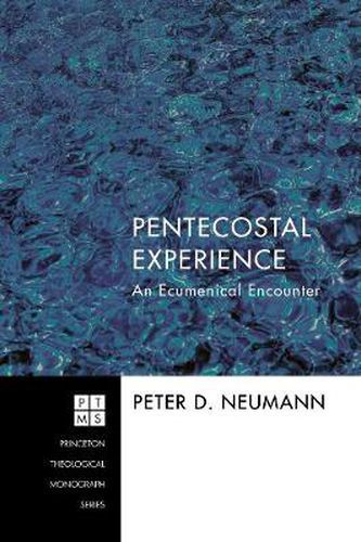 Cover image for Pentecostal Experience: An Ecumenical Encounter