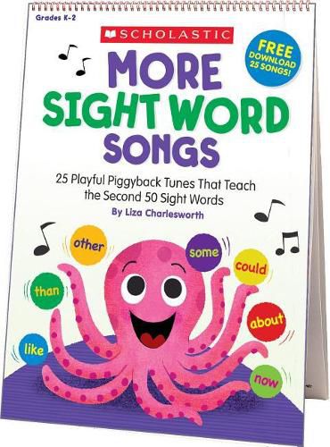 More Sight Word Songs Flip Chart: 25 Playful Piggyback Songs That Teach the Second 50 Sight Words