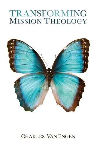 Cover image for Transforming Mission Theology