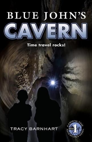 Cover image for Blue John's Cavern: Time Travel Rocks!