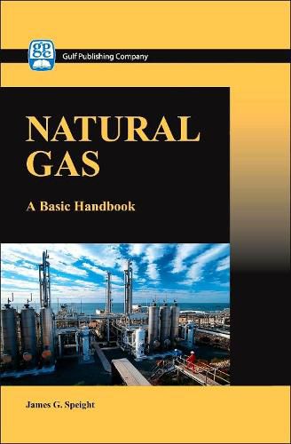 Natural Gas: A Basic Handbook