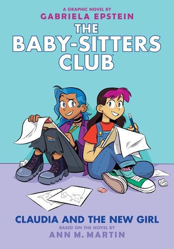 Claudia and the New Girl: A Graphic Novel (the Baby-Sitters Club #9): Volume 9