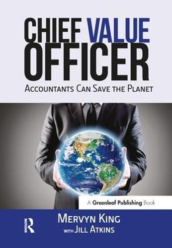 Cover image for The Chief Value Officer: Accountants Can Save the Planet