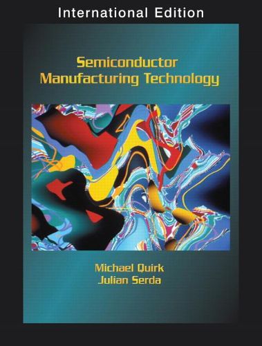 Cover image for Semiconductor Manufacturing Technology: International Edition