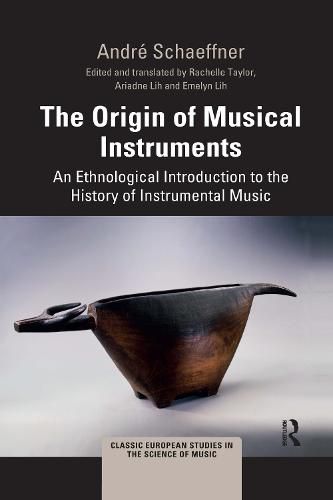 Cover image for The Origin of Musical Instruments: An Ethnological Introduction to the History of Instrumental Music