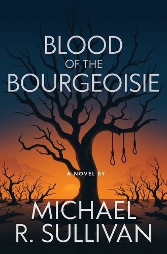 Cover image for Blood of the Bourgeoisie