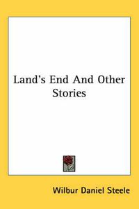 Cover image for Land's End and Other Stories