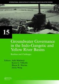 Cover image for Groundwater Governance in the Indo-Gangetic and Yellow River Basins: Realities and Challenges
