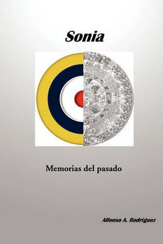 Cover image for Sonia Memorias del Pasado