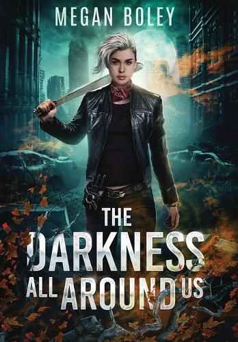 Cover image for The Darkness All Around Us