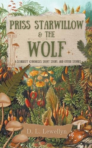 Cover image for Priss Starwillow & the Wolf, and Other Stories