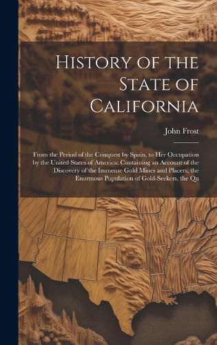 Cover image for History of the State of California