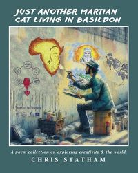 Cover image for Just Another Martian Cat Living In Basildon