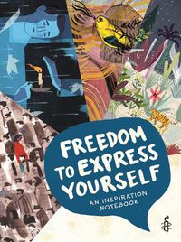 Cover image for Freedom to Express Yourself: An Inspirational Notebook