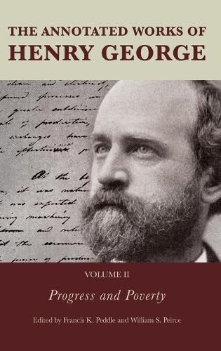 Cover image for The Annotated Works of Henry George: Progress and Poverty