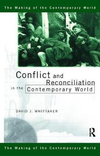 Cover image for Conflict and Reconciliation in the Contemporary World