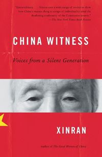 Cover image for China Witness: Voices from a Silent Generation