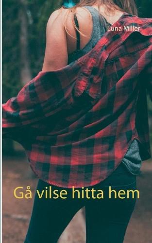 Cover image for Ga vilse hitta hem