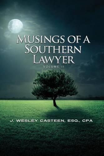 Cover image for Musings of a Southern Lawyer: A Collection of Commentary and Observations from the New South