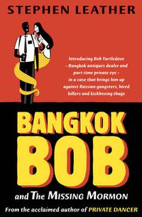 Cover image for Bangkok Bob and the Missing Mormon