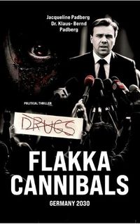 Cover image for Flakka Cannibals