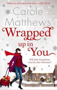 Cover image for Wrapped Up In You: Curl up with this heartwarming festive favourite this Christmas