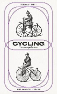 Cover image for Cycling: The Craze of the Hour