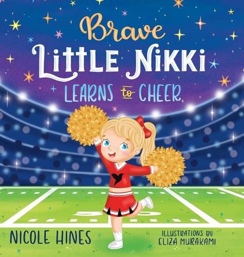 Cover image for Brave Little Nikki Learns to Cheer