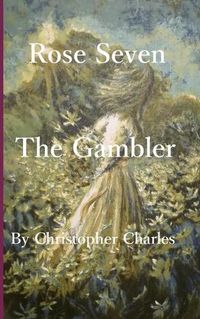 Cover image for Rose Seven: Gambling