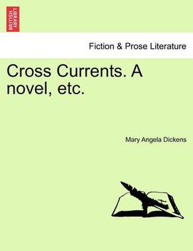 Cover image for Cross Currents. a Novel, Etc.