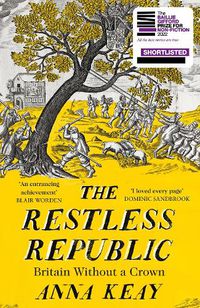 Cover image for The Restless Republic: Britain without a Crown