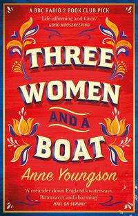 Cover image for Three Women and a Boat: A BBC Radio 2 Book Club Title