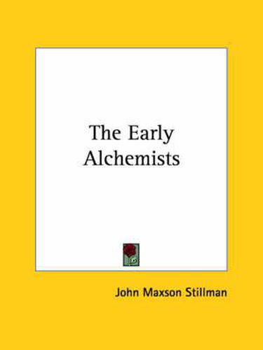 Cover image for The Early Alchemists