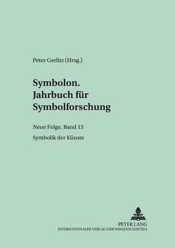 Symbolon - Band 15: Symbolik Der Kuenste