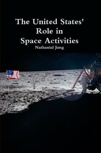 Cover image for The United States' Role in Space Activities