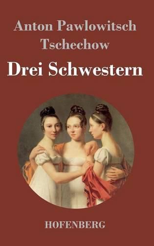 Cover image for Drei Schwestern: (Tri Sestry)