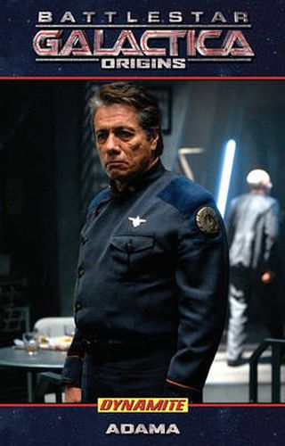 Battlestar Galactica Origins: Adama