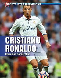 Cover image for Cristiano Ronaldo: Champion Soccer Star