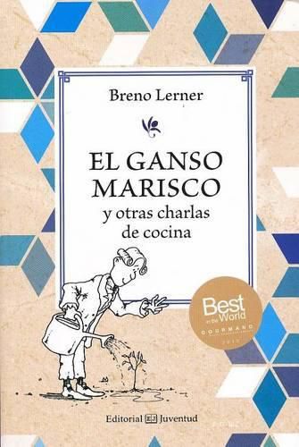 Cover image for El Ganso Marisco y Otras Charlas de Cocina