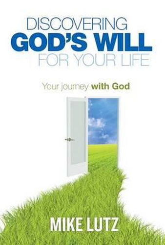 Cover image for Discovering God's Will for Your Life: Your Journey with God