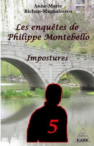 Les enquetes de Philippe Montebello (T5): Impostures