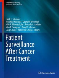 Cover image for Patient Surveillance After Cancer Treatment