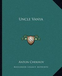 Cover image for Uncle Vanya