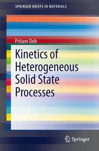Cover image for Kinetics of Heterogeneous Solid State Processes