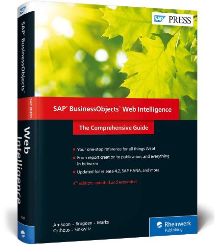 Cover image for SAP Business Objects Web Intelligence: The Comprehensive Guide